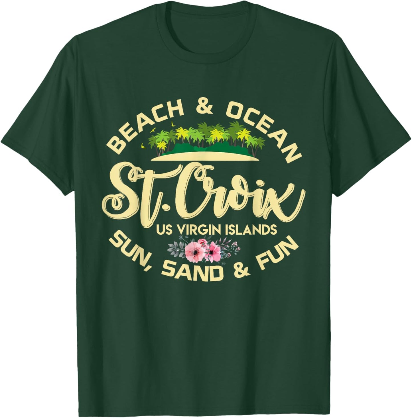St Croix US Virgin Islands USVI Family Caribbean Vacation T-Shirt - T-Shirt | Forest