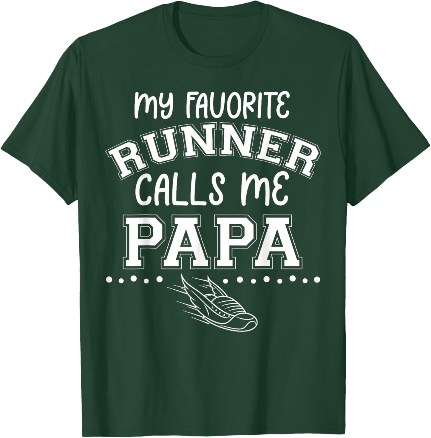 Proud Running Grandpa My Favorite Runner Calls Me Papa Dad T-Shirt - T-Shirt | Forest