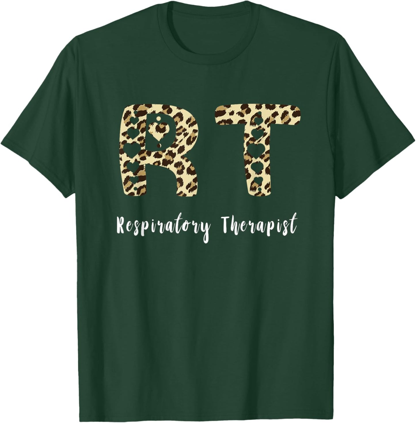 Respiratory Therapist RT Leopard Respiratory Doctor T-Shirt - T-Shirt | Forest