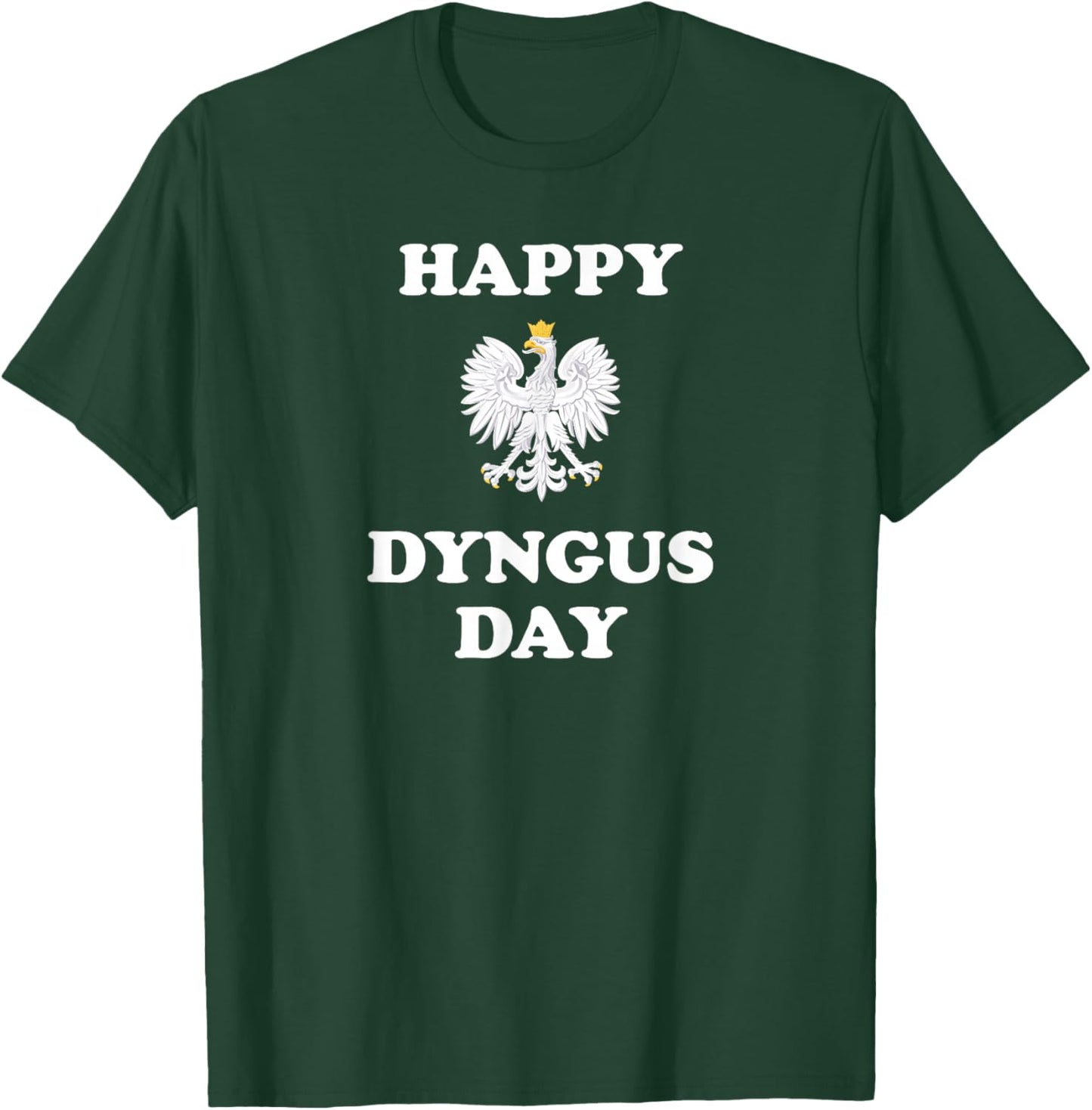 Happy Dyngus Day Polska Polish White Eagle T-Shirt - T-Shirt | Forest