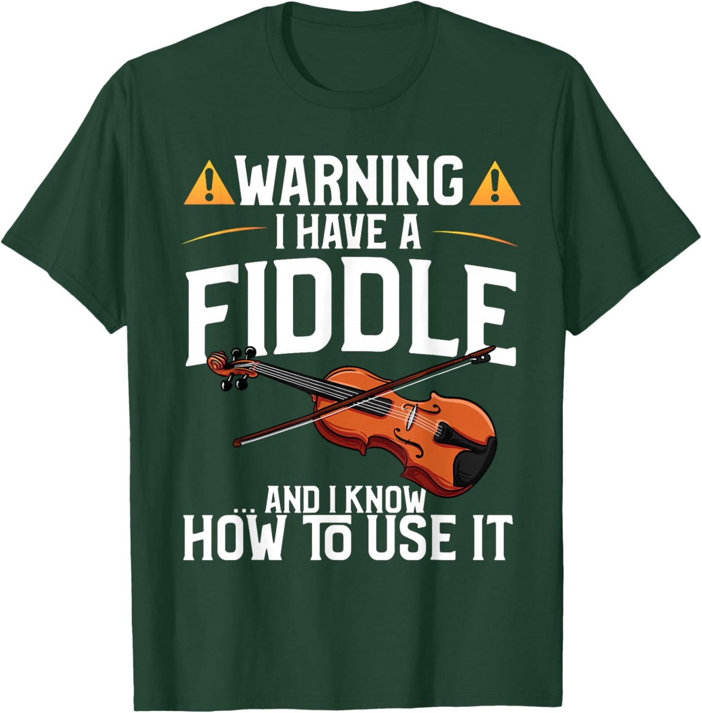 Funny Violin Design - Warning I Have A Violin T-Shirt - T-Shirt | Forest