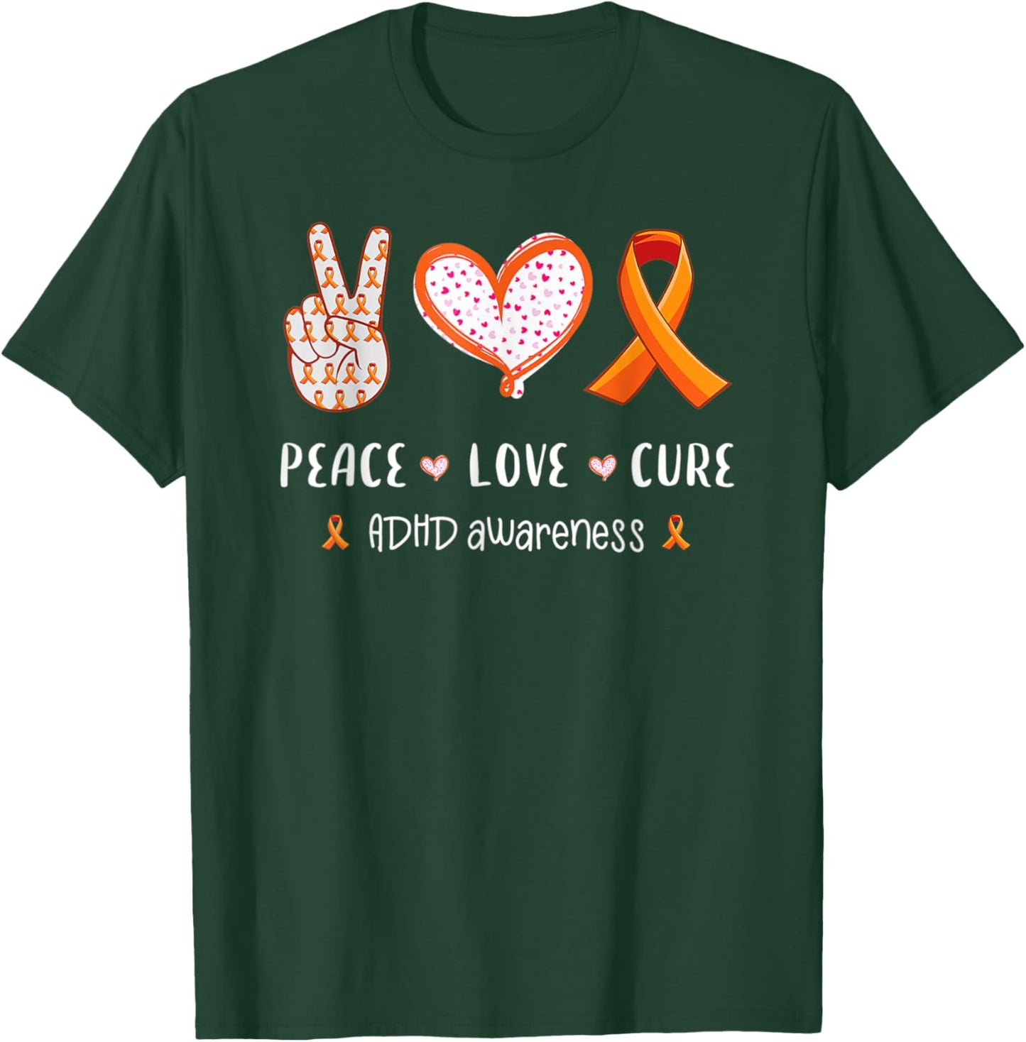 Peace Love Cure Support ADHD Awareness Mom T-Shirt - T-Shirt | Forest