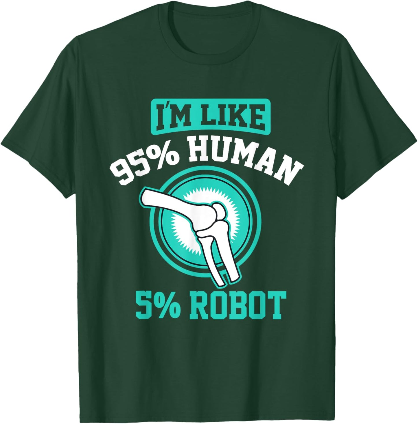 Funny Titanium Knee Replacement Bionic Surgery Get Well Gift T-Shirt - T-Shirt | Forest