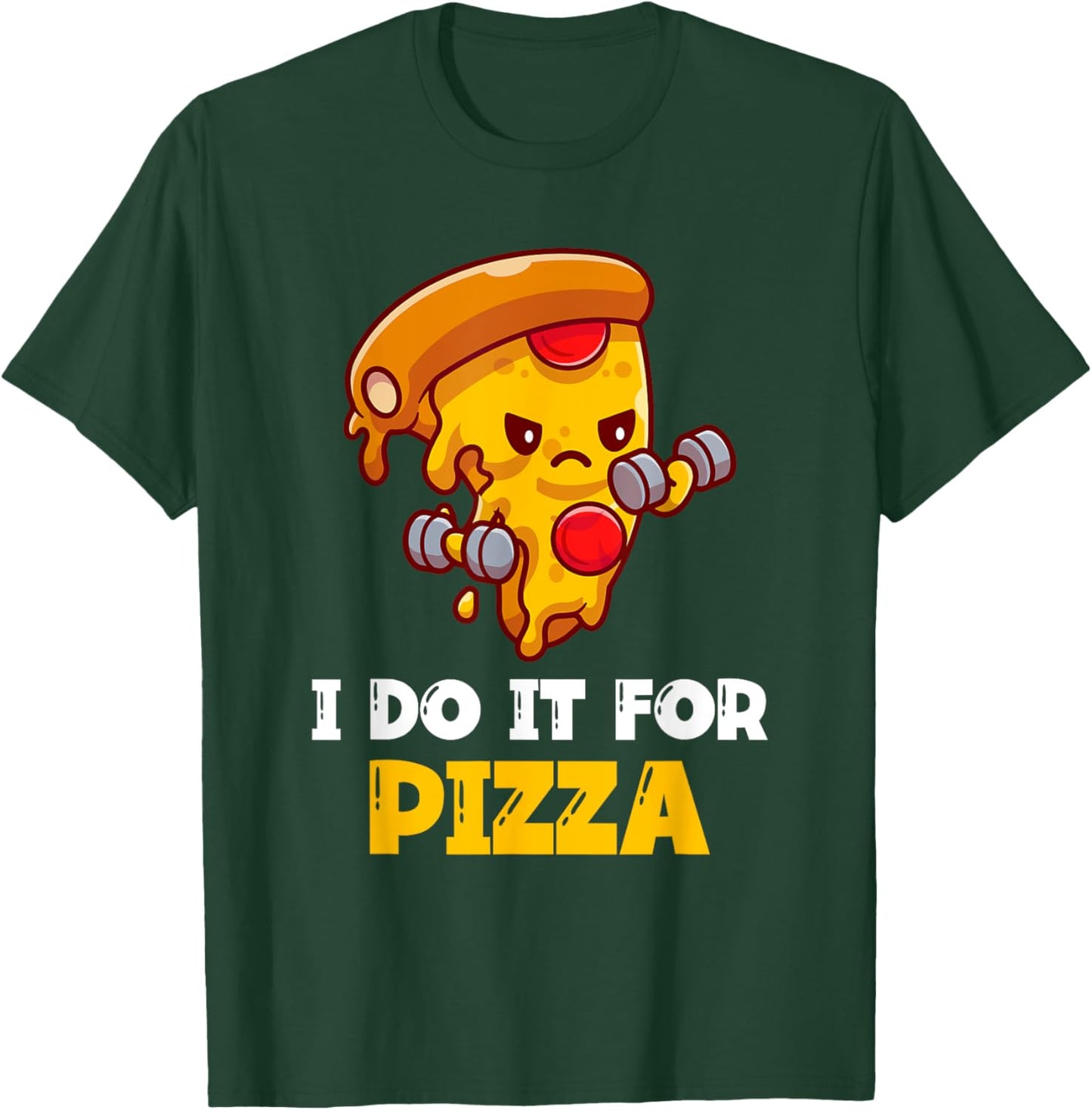 I Do It For Pizza Funny Training Workout T-Shirt - T-Shirt | Forest
