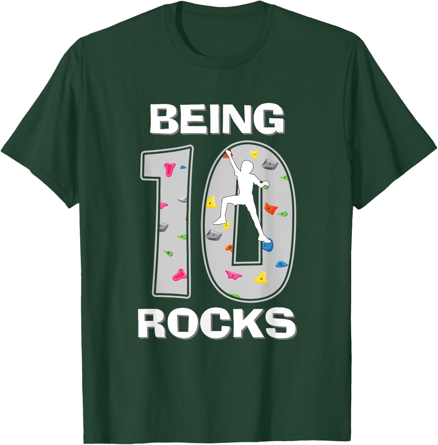 Being 10 Years Old Rocks Rock Climber 10th Birthday Boy T-Shirt - T-Shirt | Forest