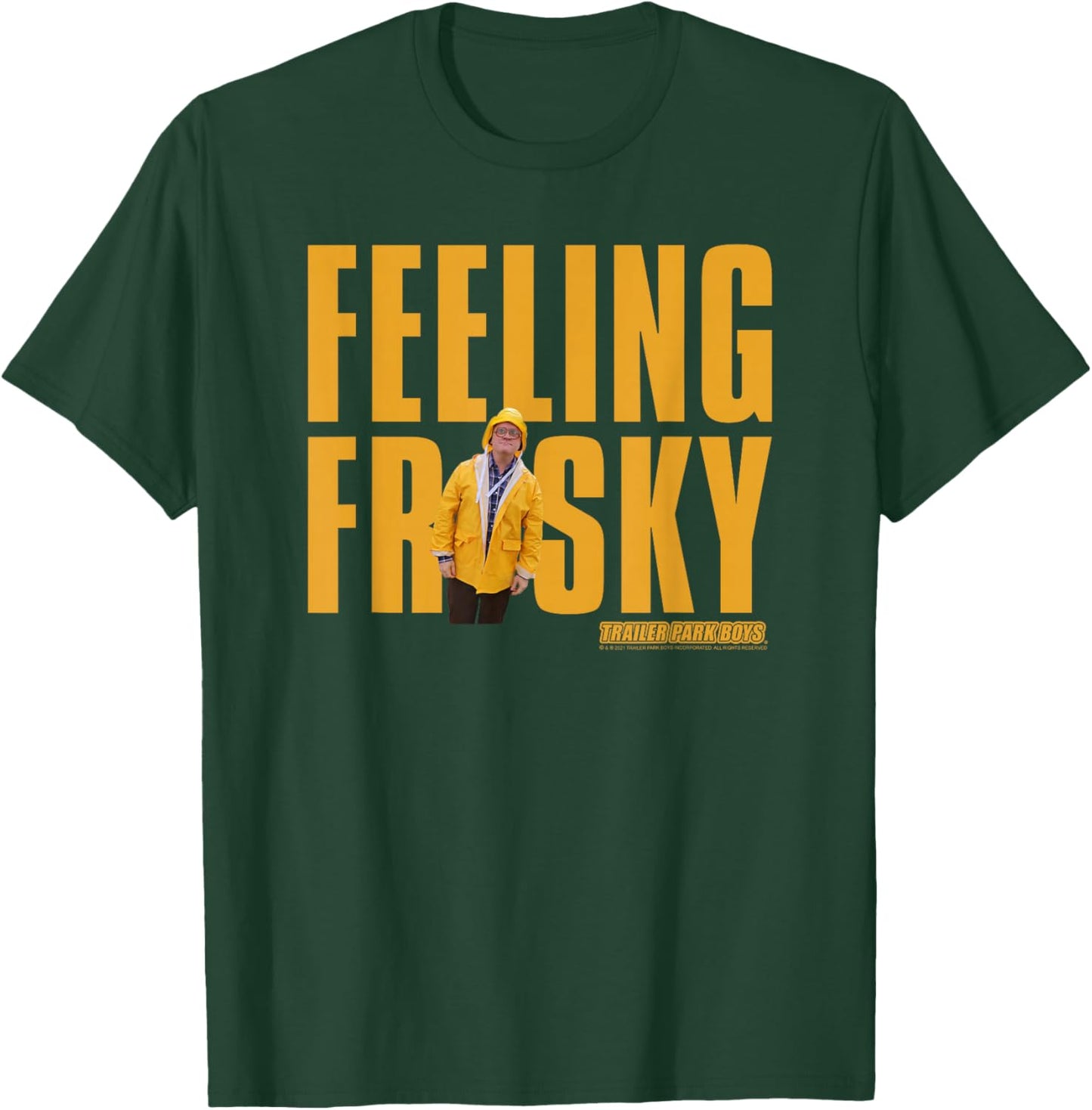 Trailer Park Boys Bubbles Feeling Frisky T-Shirt - T-Shirt | Forest