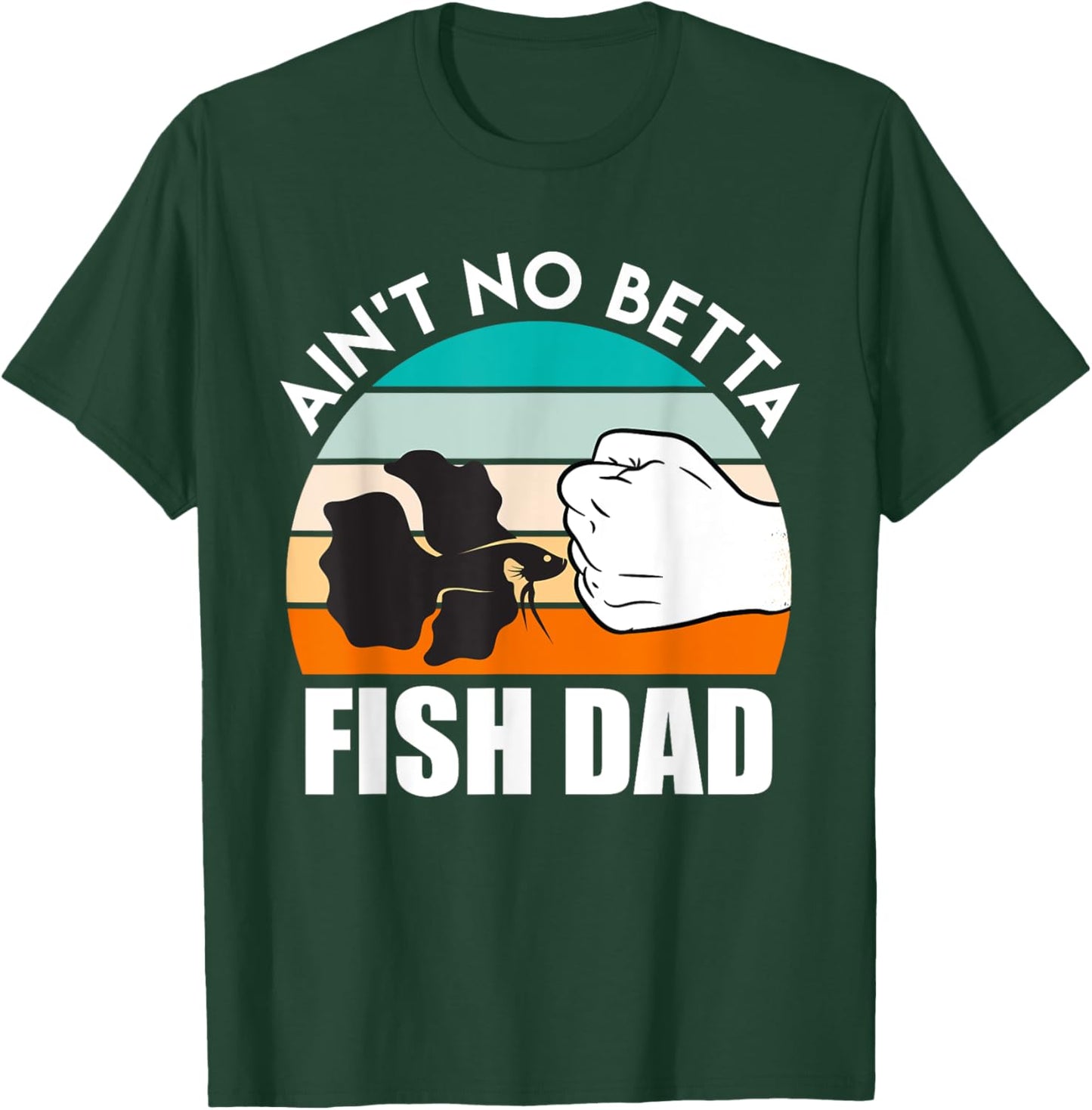 Fish Dad Betta Fish T-Shirt - T-Shirt | Forest