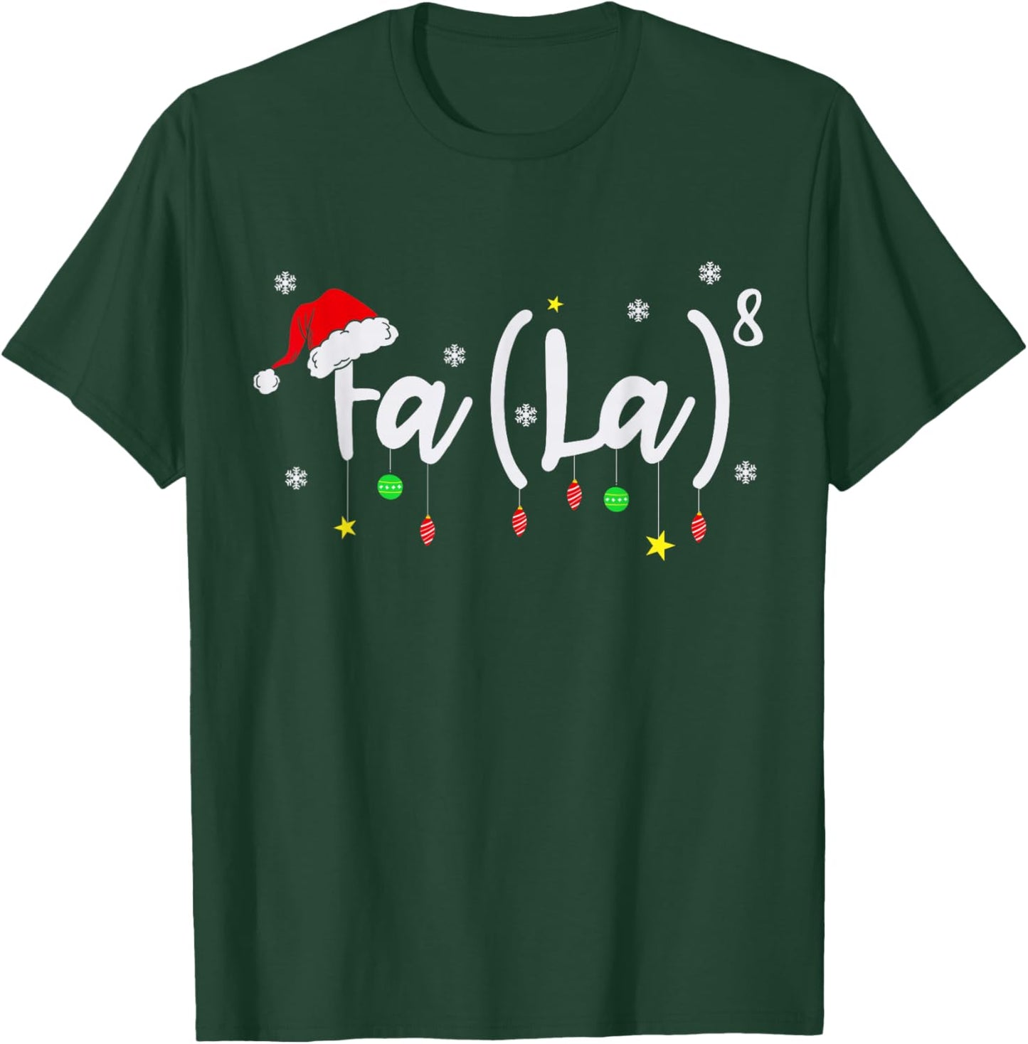 FA (LA)8 Funny Christmas Holiday - Falalalala Christmas Math T-Shirt - T-Shirt | Forest