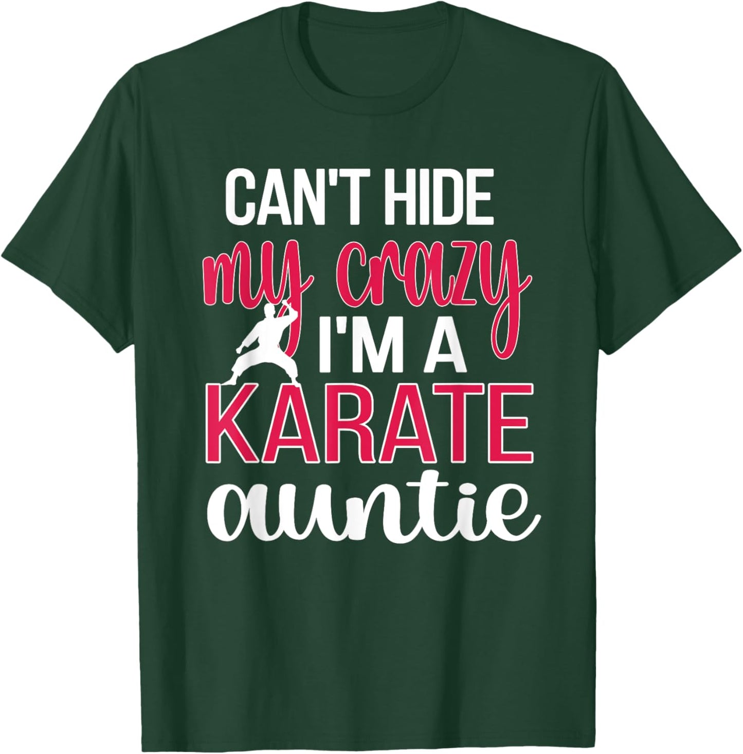 Funny Karate Aunt Proud Karate Auntie T-Shirt - T-Shirt | Forest
