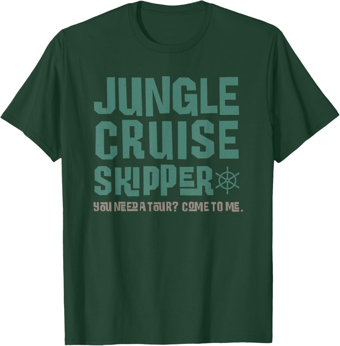 Disney Jungle Cruise Skipper You Need A Tour Come to Me T-Shirt - T-Shirt | Forest