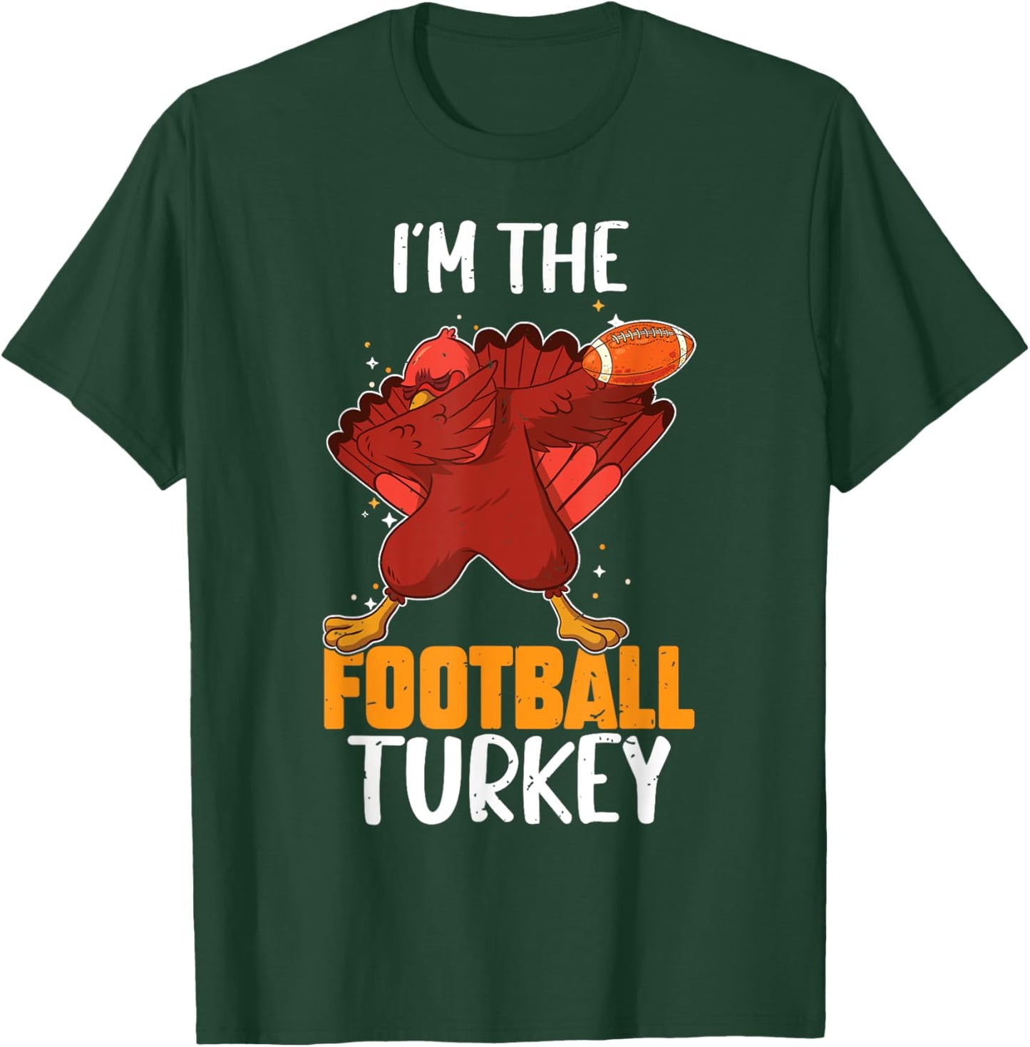 I'm The Football Turkey Family Matching Thanksgiving Sports T-Shirt - T-Shirt | Forest