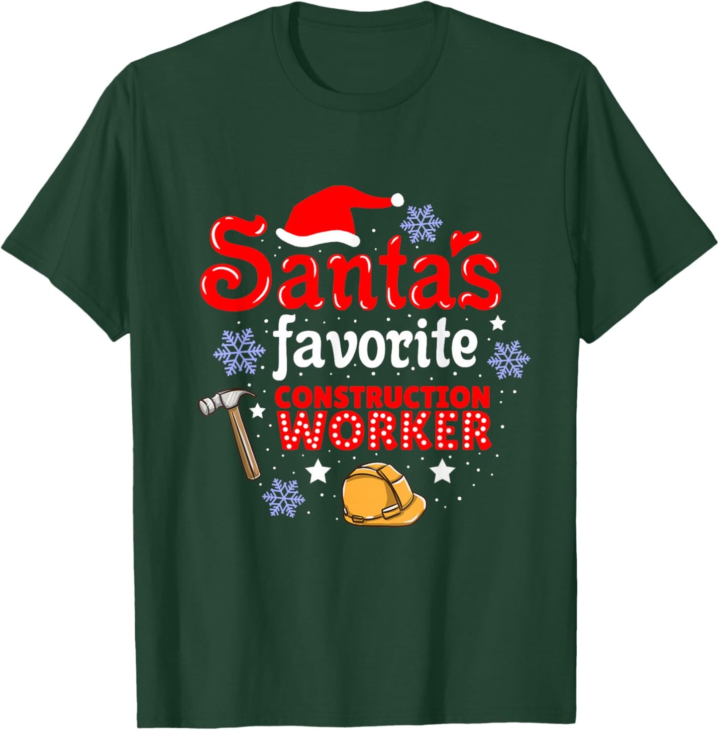 Santas Favorite Construction Worker Christmas T-Shirt - T-Shirt | Forest