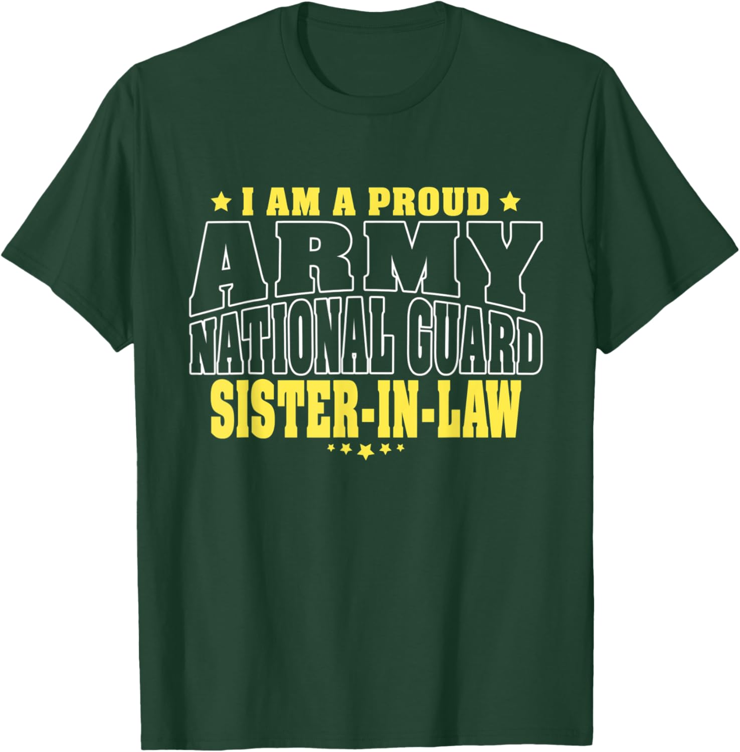 Proud Army National Guard Sister-In-Law Military Sis-In-Law T-Shirt - T-Shirt | Forest