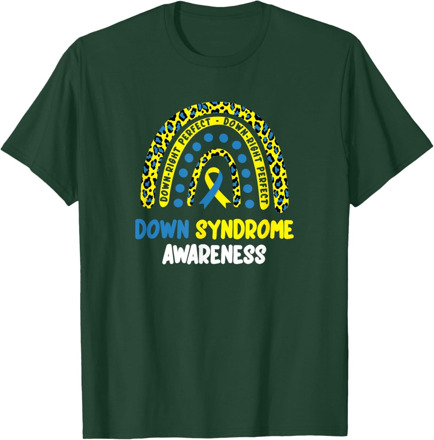Down-Right Perfect Rainbow, T21 Down Syndrome Awareness T-Shirt - T-Shirt | Forest