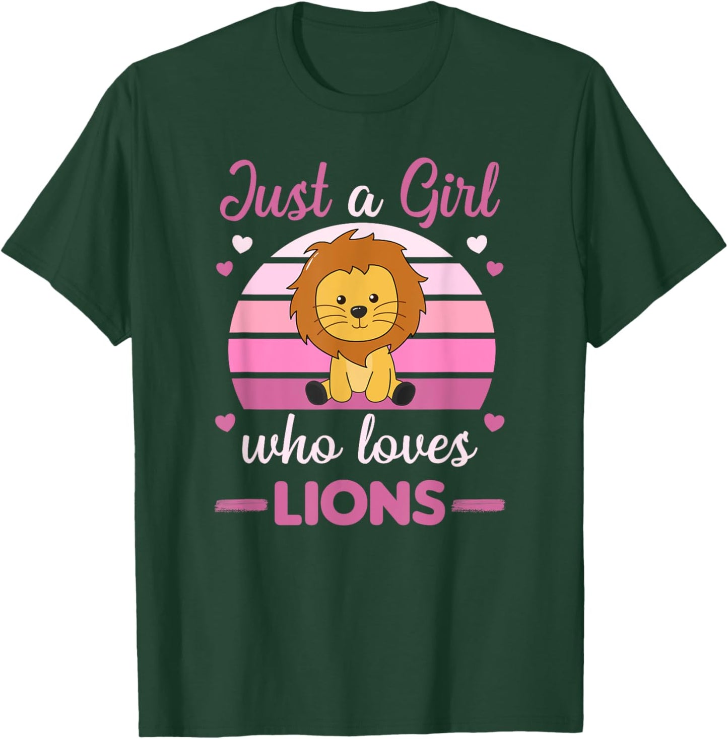 Just A Girl Who Loves Lions Cute Lion For Girls Lions T-Shirt - T-Shirt | Forest
