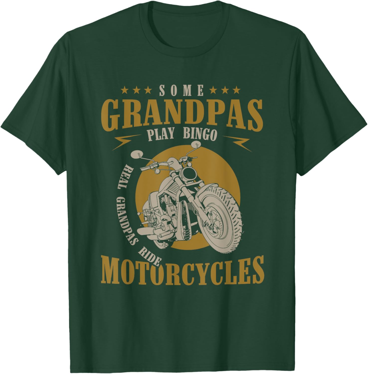 Real Grandpas Ride Motorcycles Funny Grandpa Gift Biker T-Shirt - T-Shirt | Forest