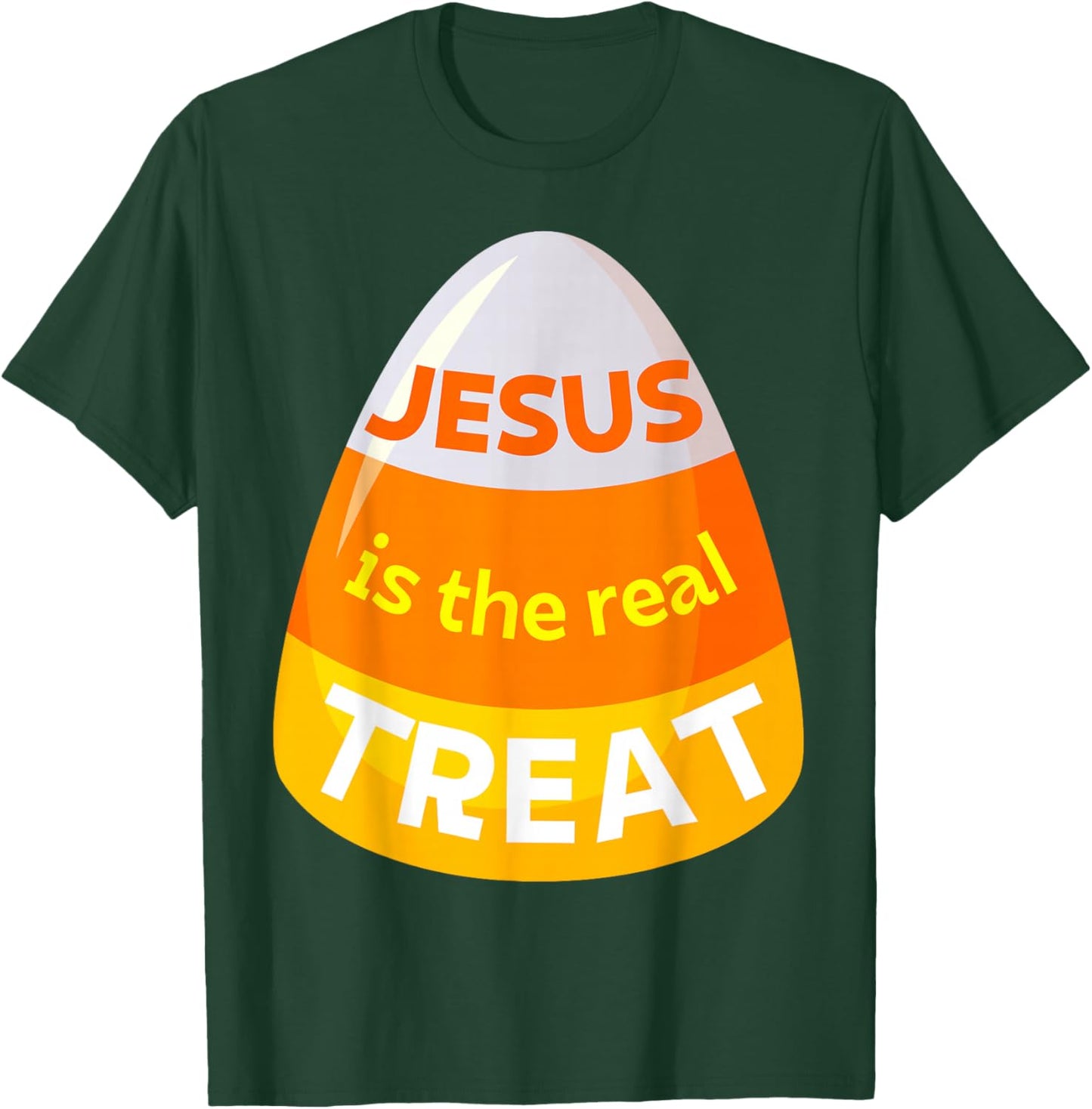 Jesus is the real treat Christian Candy Corn Halloween Treat T-Shirt - T-Shirt | Forest