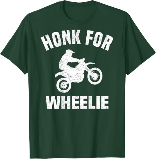 Honk For Wheelie, On Back T-Shirt - T-Shirt | Forest