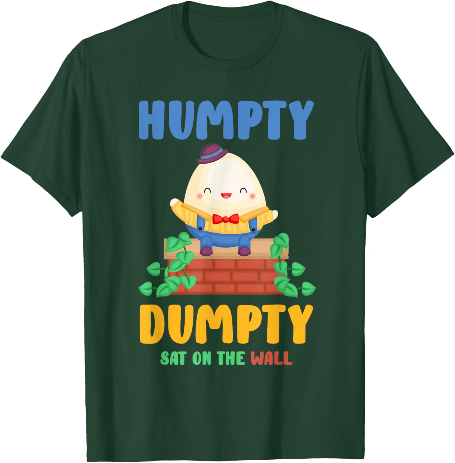 Nursery Rhymes for Kids or Humpty Dumpty sat on a Wall T-Shirt - T-Shirt | Forest