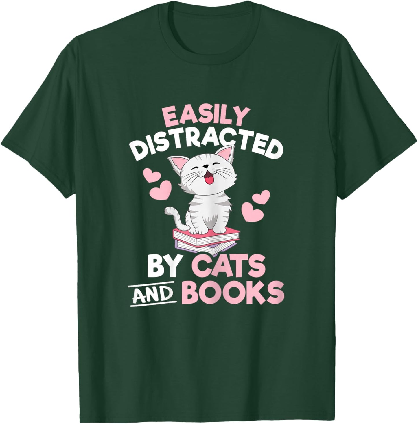 Easily Distracted by Cats and Books Book Lover Women Girls T-Shirt - T-Shirt | Forest