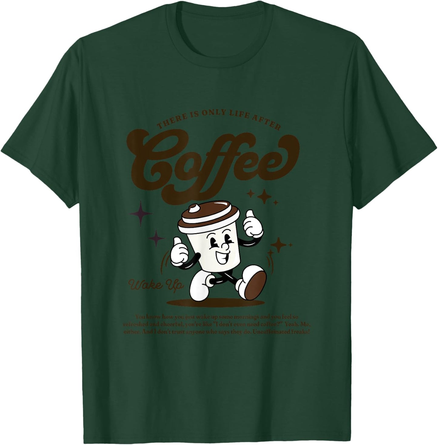 Retro Life after Coffee T-Shirt - T-Shirt | Forest