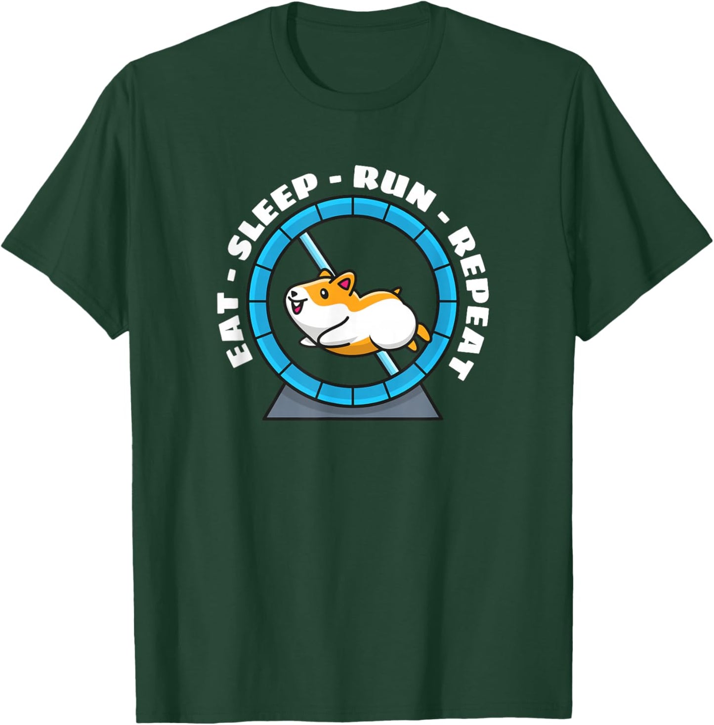 Eat Sleep Run Repeat Hamster Running Wheel T-Shirt - T-Shirt | Forest