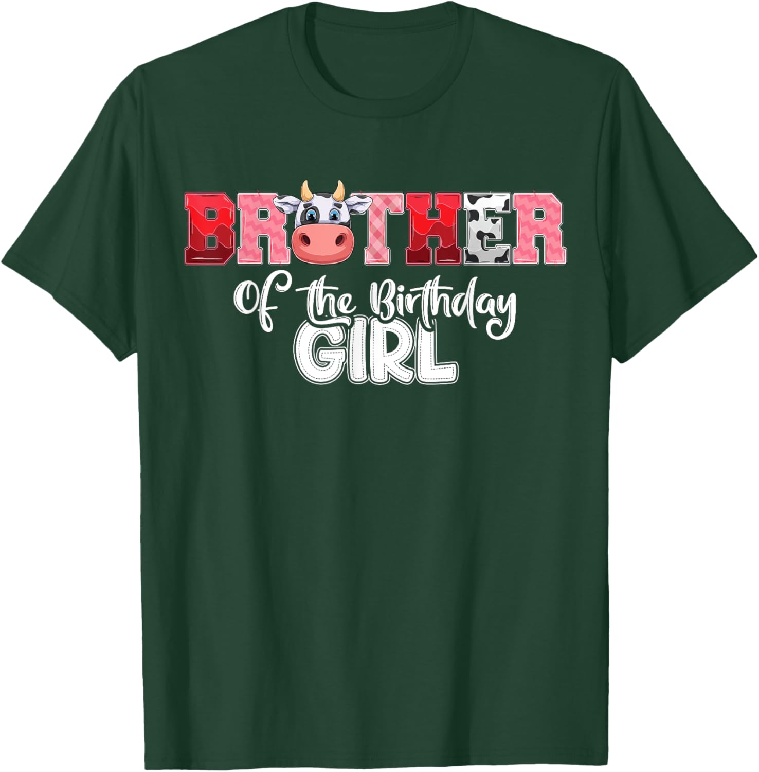 Brother of The Birthday Girl Cow Family Cow Farm Matching T-Shirt - T-Shirt | Forest