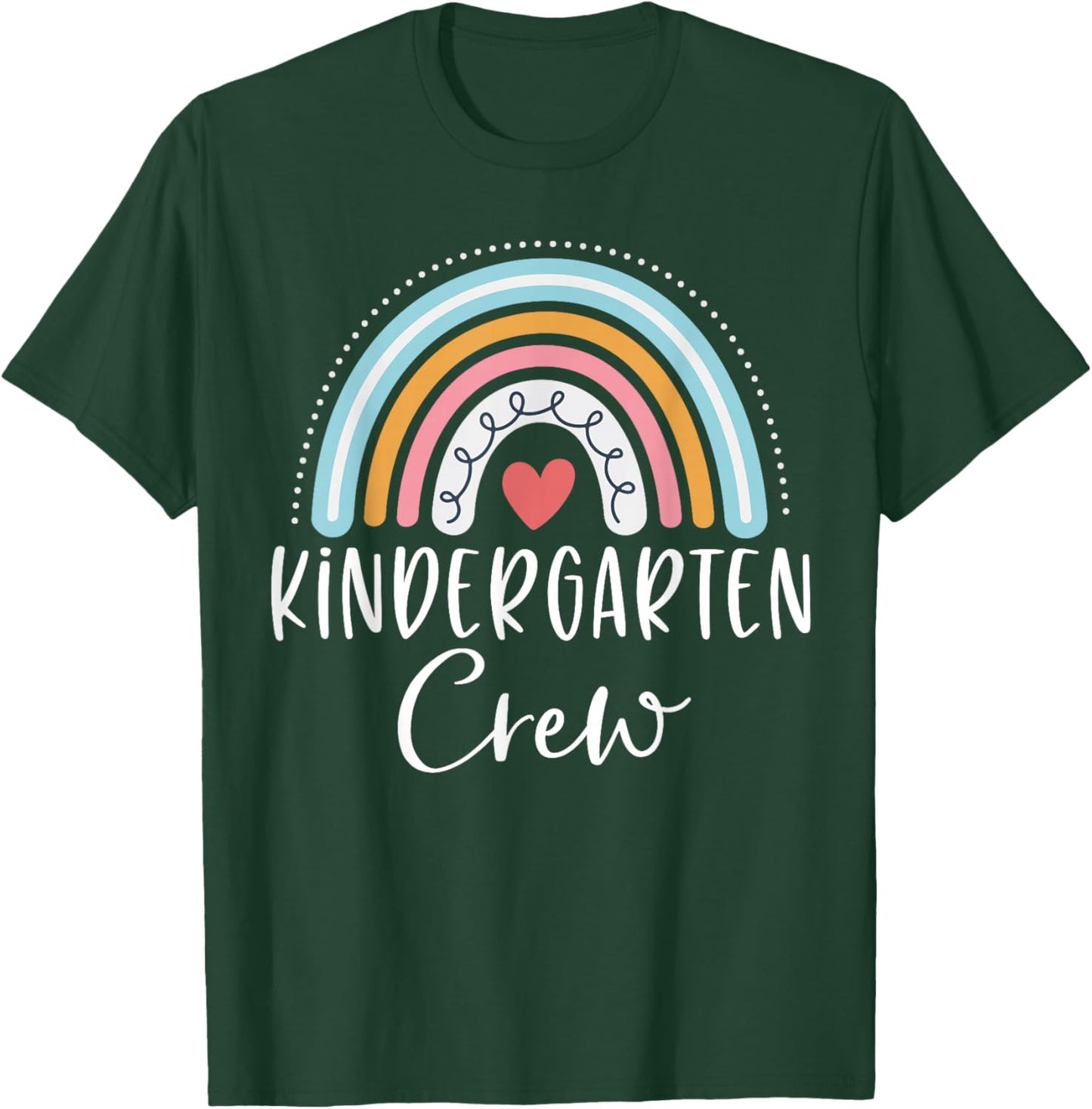 Kindergarten Crew Cute Rainbow Heart Kinder Teacher T-Shirt - T-Shirt | Forest
