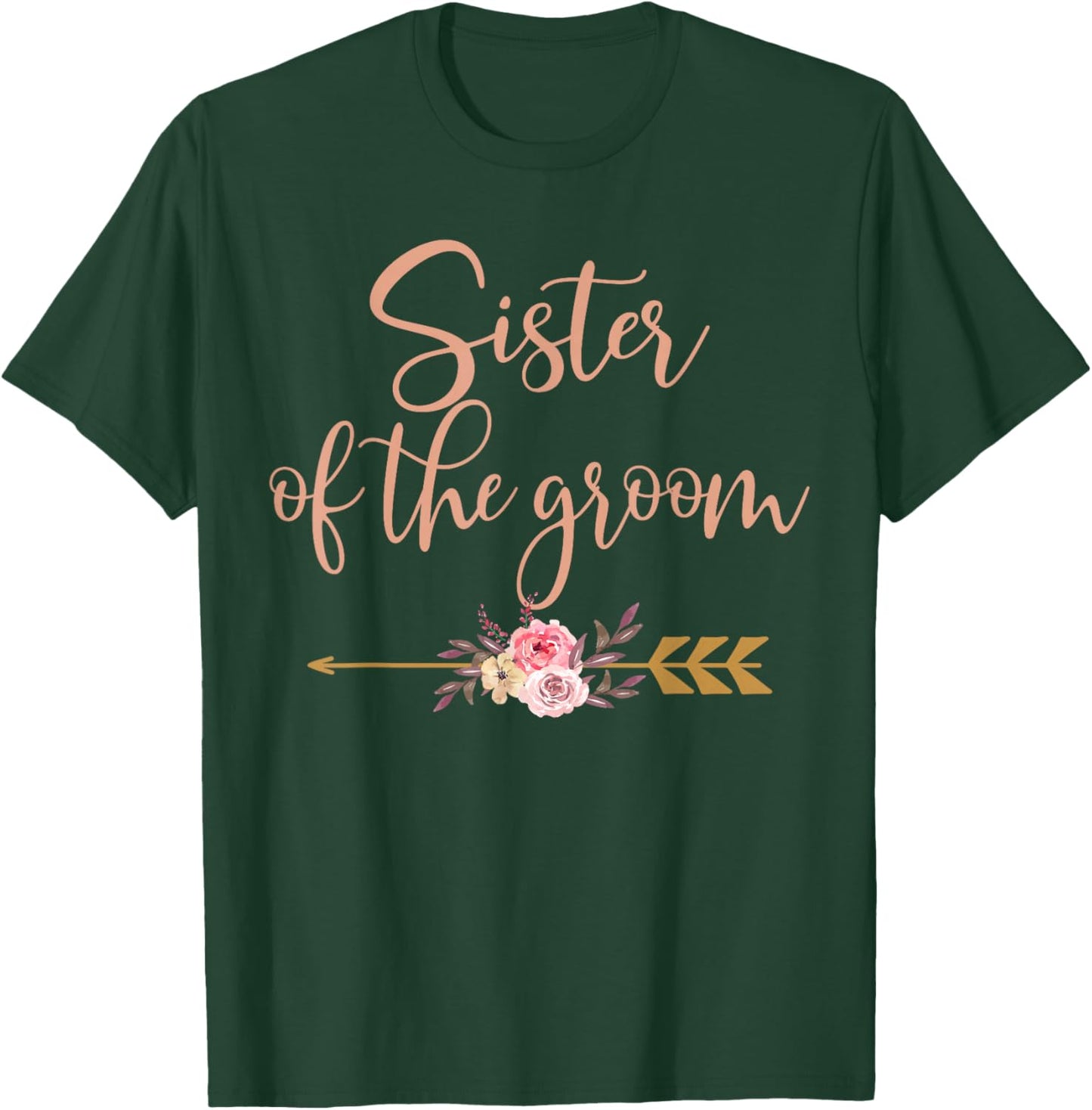 Sister of The Groom Bridal Shower Gift Wedding Party T-Shirt - T-Shirt | Forest