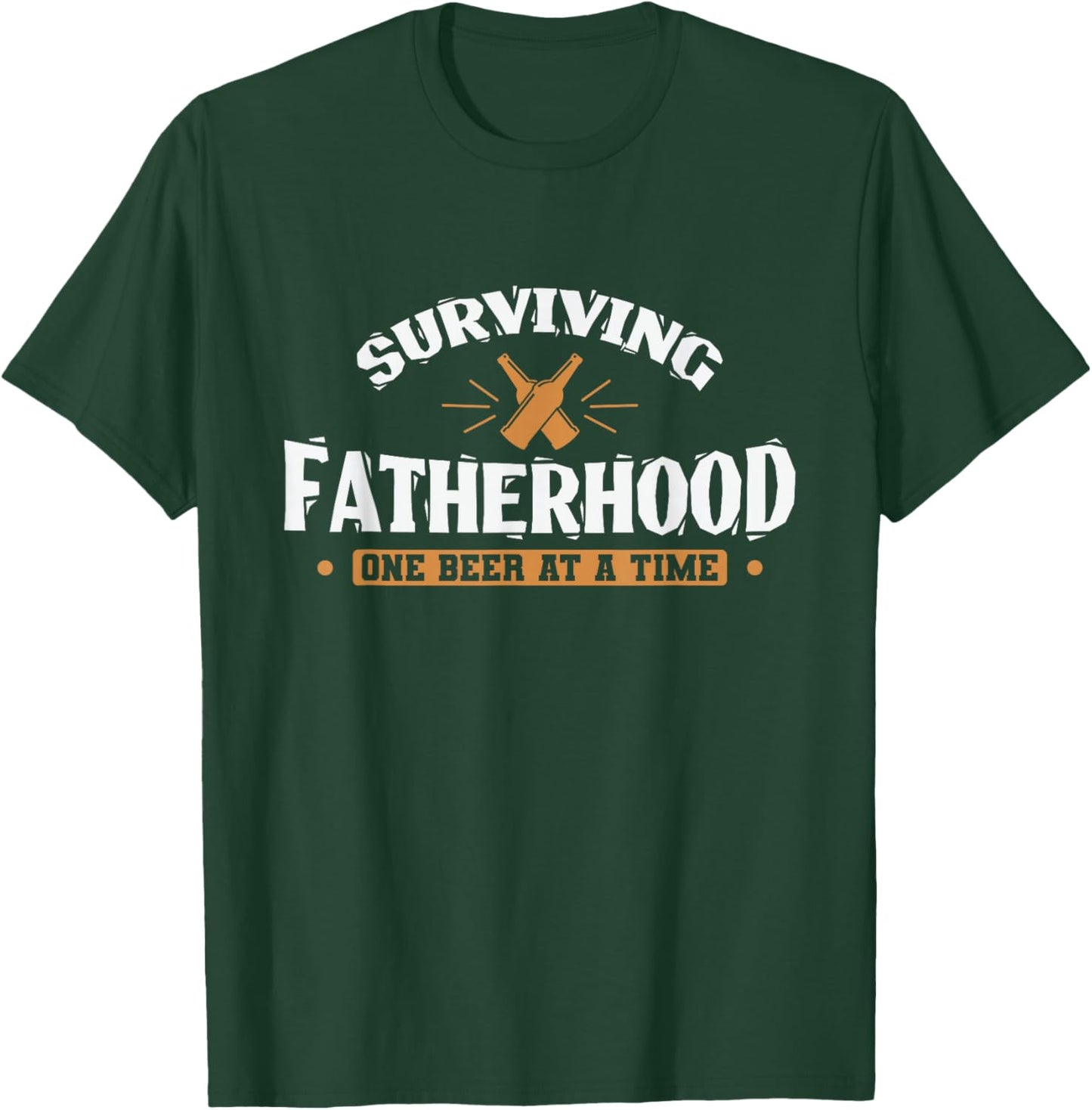 Surviving Fatherhood one Beer at a Time Papa T-Shirt - T-Shirt | Forest