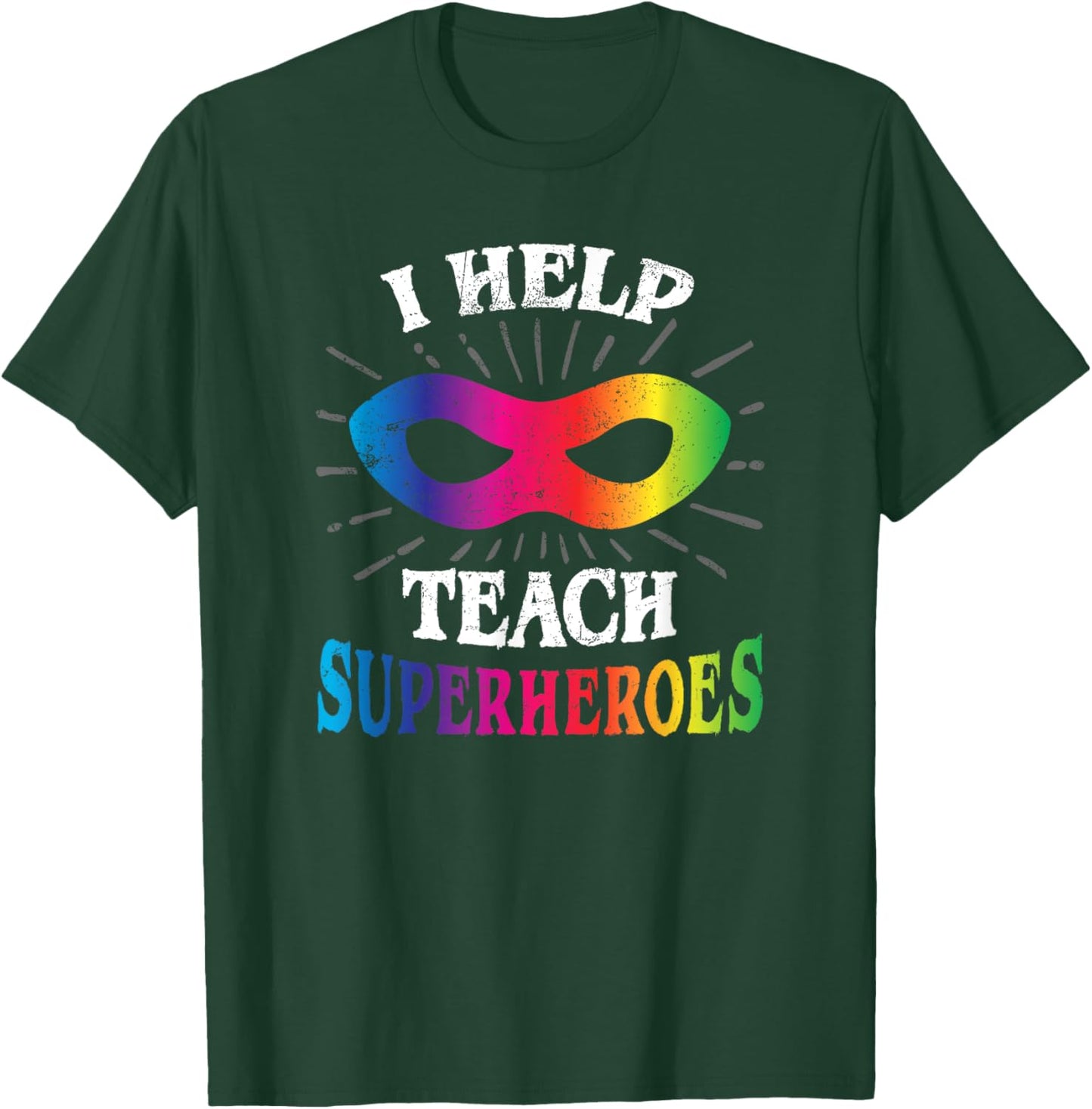 I Help Teach Superheroes Autism Awareness Ed Teacher Special Women T-Shirt - T-Shirt | Forest