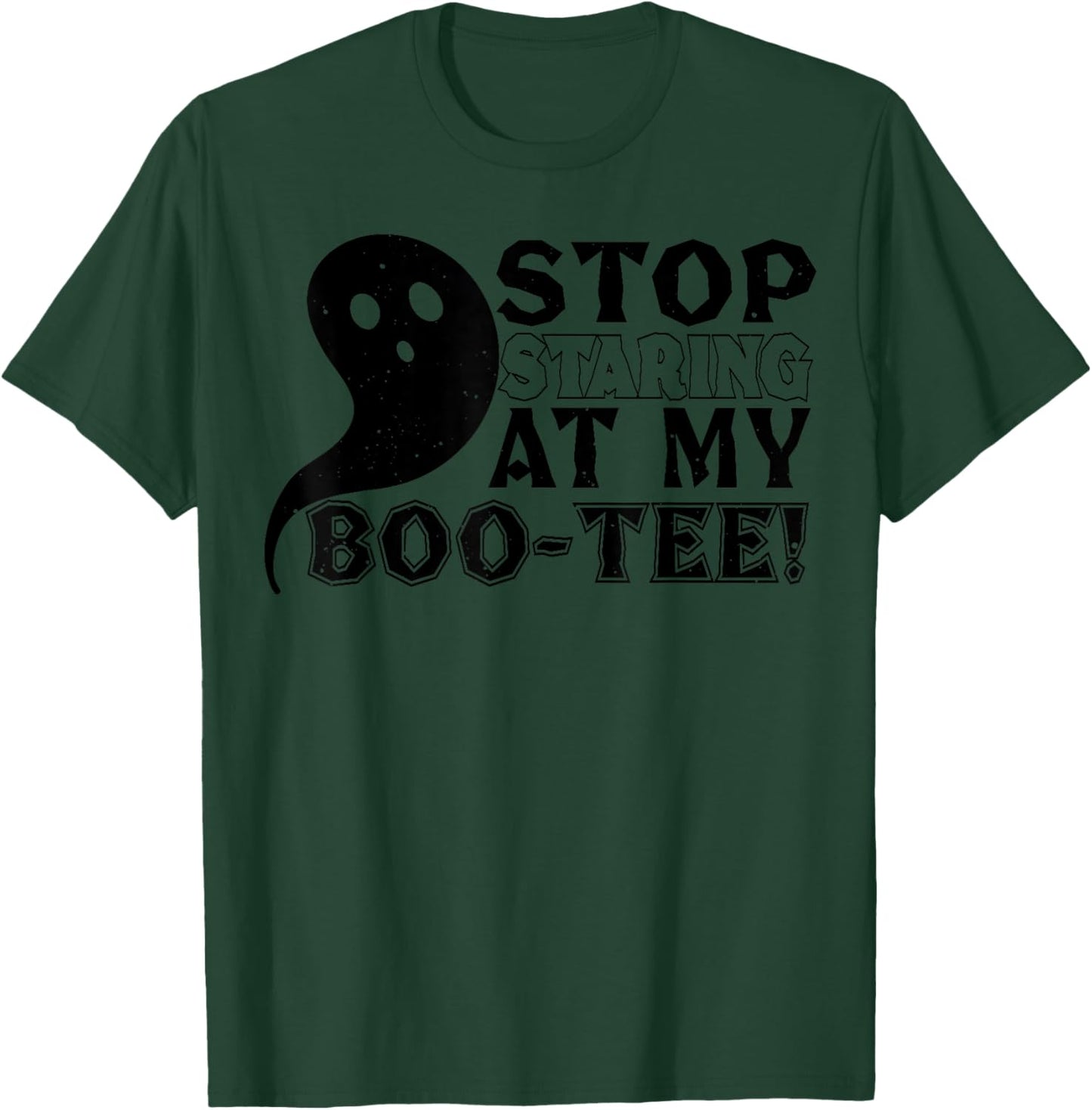 Stop Staring At My Boo - Funny Halloween T-Shirt - T-Shirt | Forest