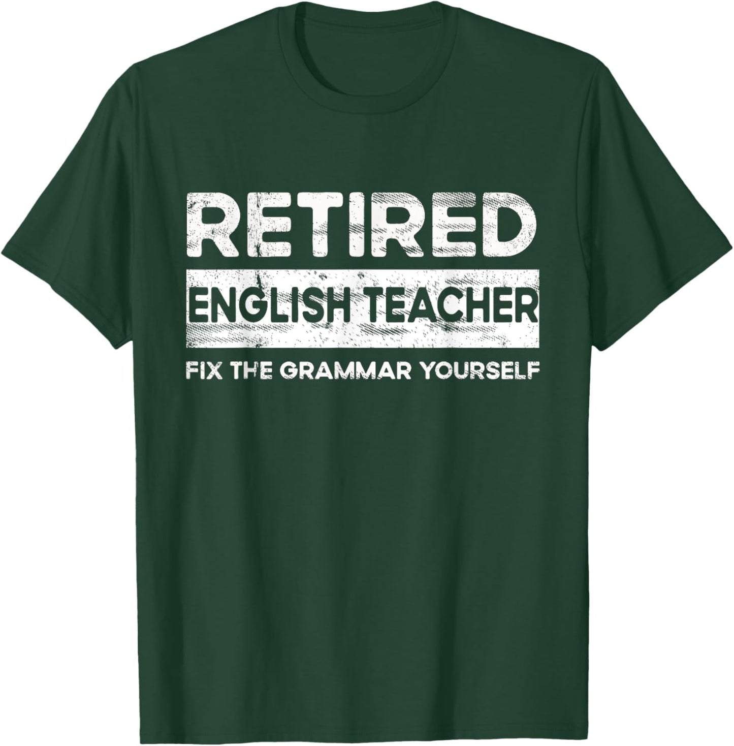 Funny English Teacher Retired English Teacher Women T-Shirt - T-Shirt | Forest