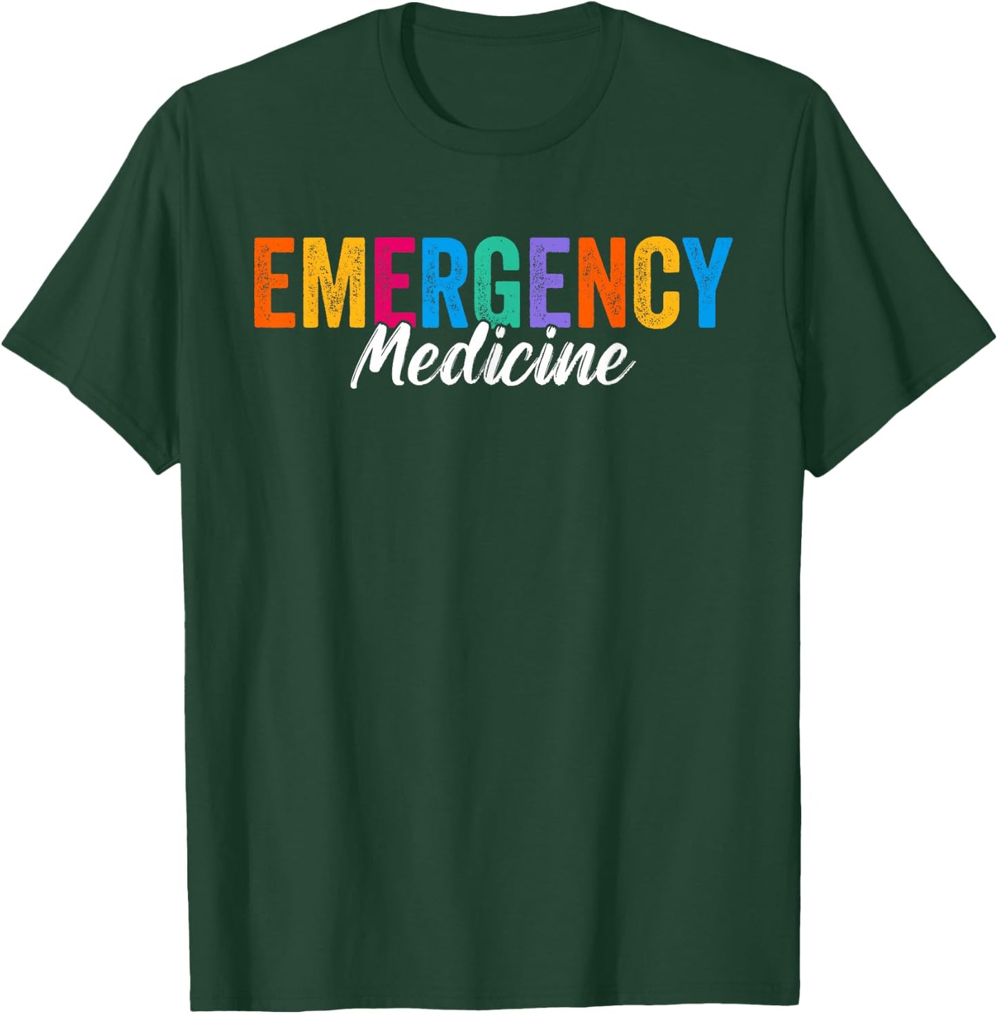 Emergency Medicine Emergency Room Healthcare Men T-Shirt - T-Shirt | Forest