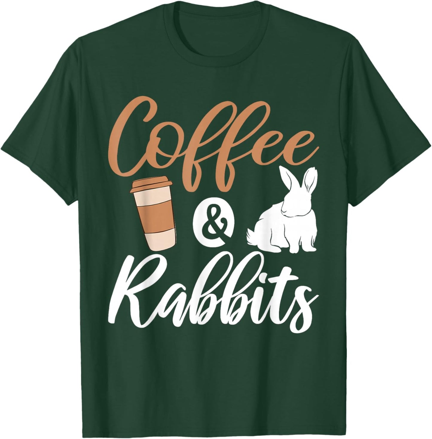Coffee and Rabbits Cute Rabbit Lover T-Shirt - T-Shirt | Forest