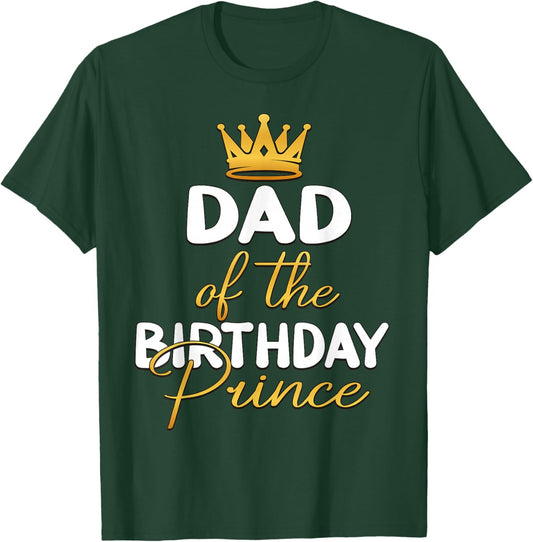 Dad Of The Birthday Prince Boy Bday Party Idea T-Shirt - T-Shirt | Forest