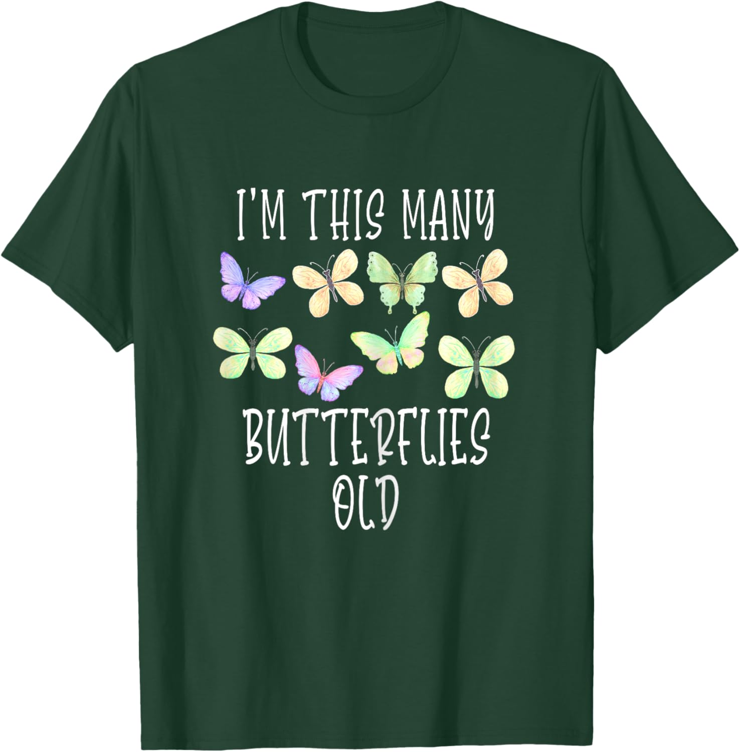 I'm This Many Butterflies Old Cute 8th Birthday Butterfly T-Shirt - T-Shirt | Forest