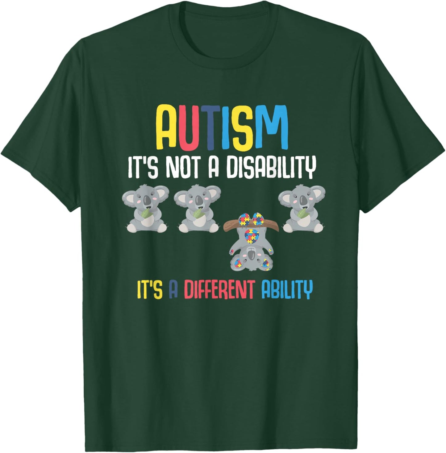 Cute Koala Bears Its A Different Ability Autism Awareness T-Shirt - T-Shirt | Forest
