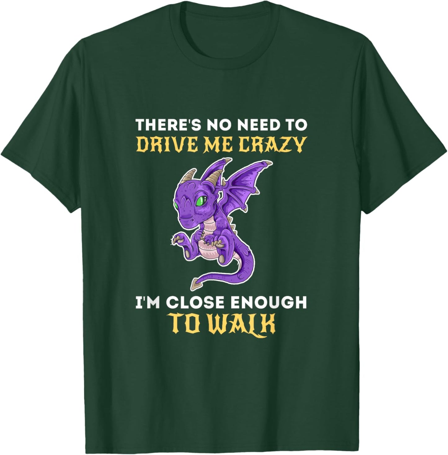 Fun Gift dragon lovers. T-Shirt - T-Shirt | Forest