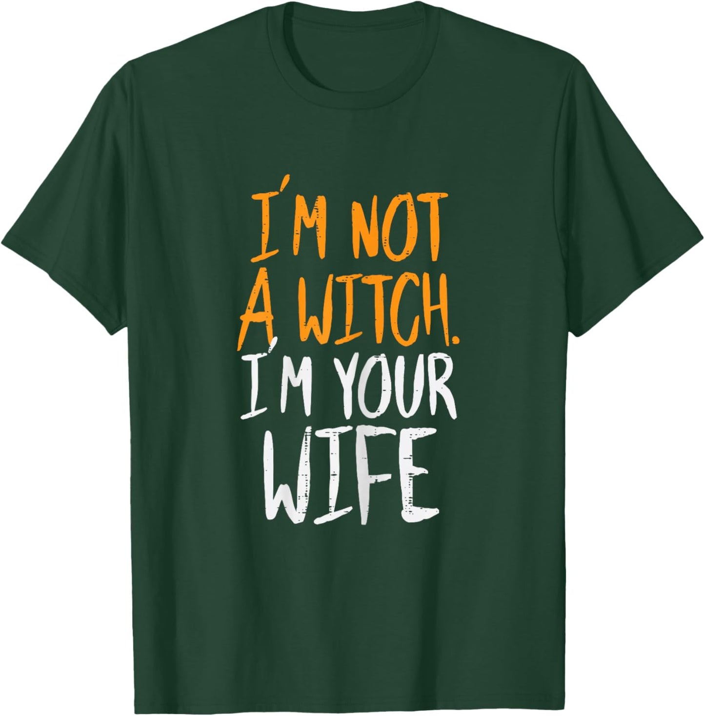 Not A Witch Your Wife Halloween Matching Couple Her Women T-Shirt - T-Shirt | Forest
