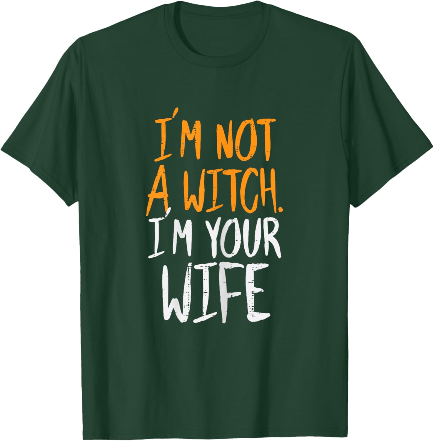 Not A Witch Your Wife Halloween Matching Couple Her Women T-Shirt - T-Shirt | Forest