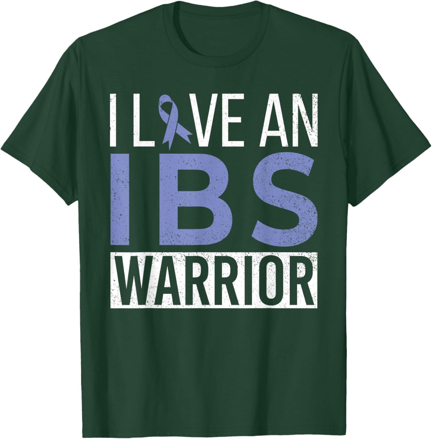 I Love An IBS Warrior Irritable Bowel Syndrome IBS Awareness T-Shirt - T-Shirt | Forest