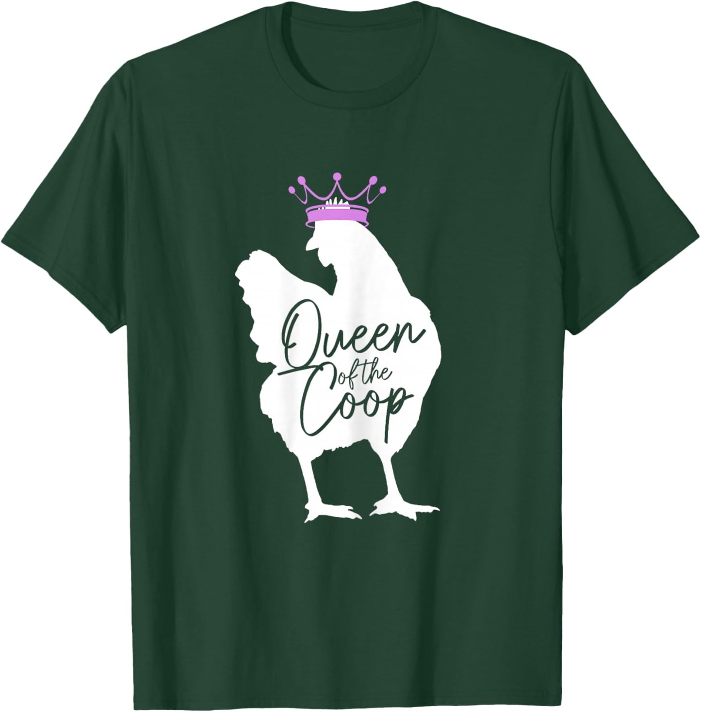Chicken Queen Of The Coop Funny Cute Chicken Mom Farmer T-Shirt - T-Shirt | Forest