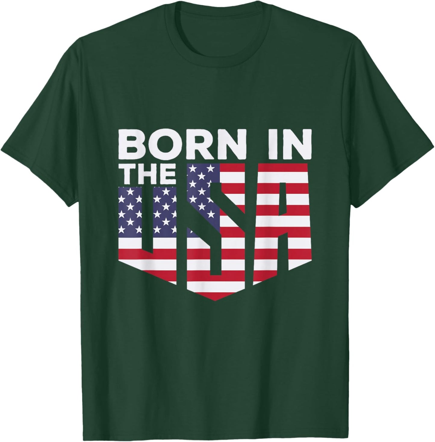 Born in The USA T-Shirt - T-Shirt | Forest