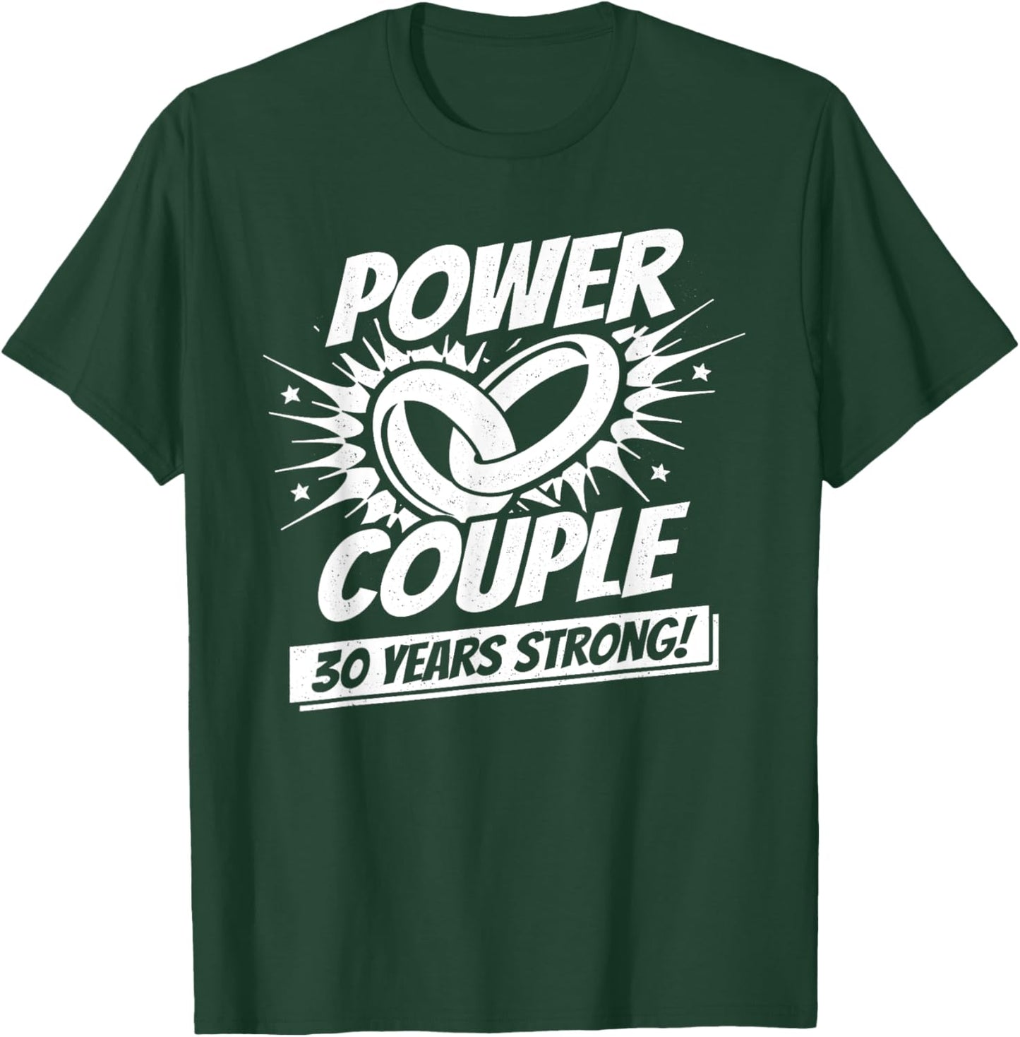 Married 30 Years - Power Couple - 30th Wedding Anniversary T-Shirt - T-Shirt | Forest