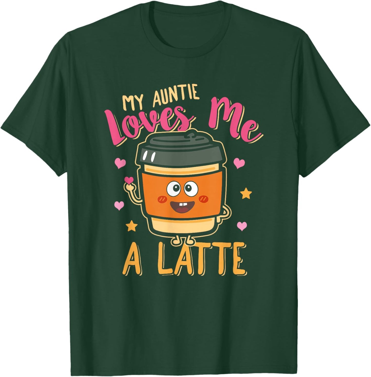 Kids My Auntie Loves Me A Latte Aunt T-Shirt - T-Shirt | Forest