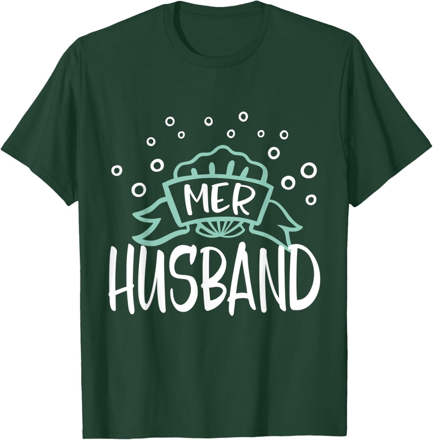 Mer Husband Mermaid Matching Family T-Shirt - T-Shirt | Forest