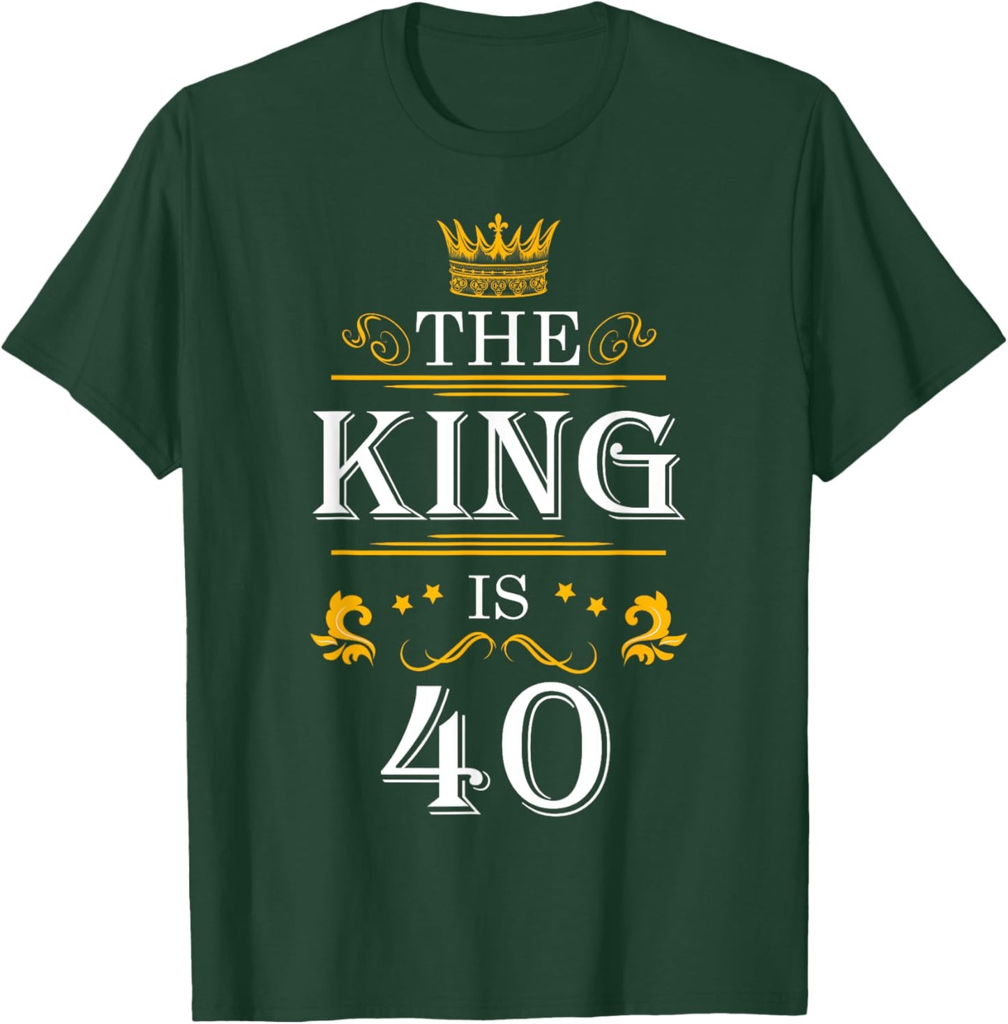 The King Is 40 Funny 40th Birthday Party Drink Beer B-Day T-Shirt - T-Shirt | Forest