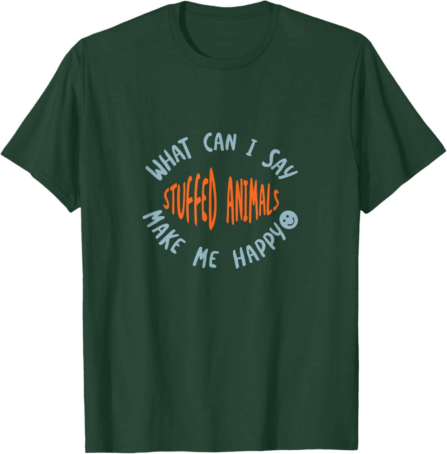 Loves Buying Stuffed Animals Collector T-Shirt - T-Shirt | Forest