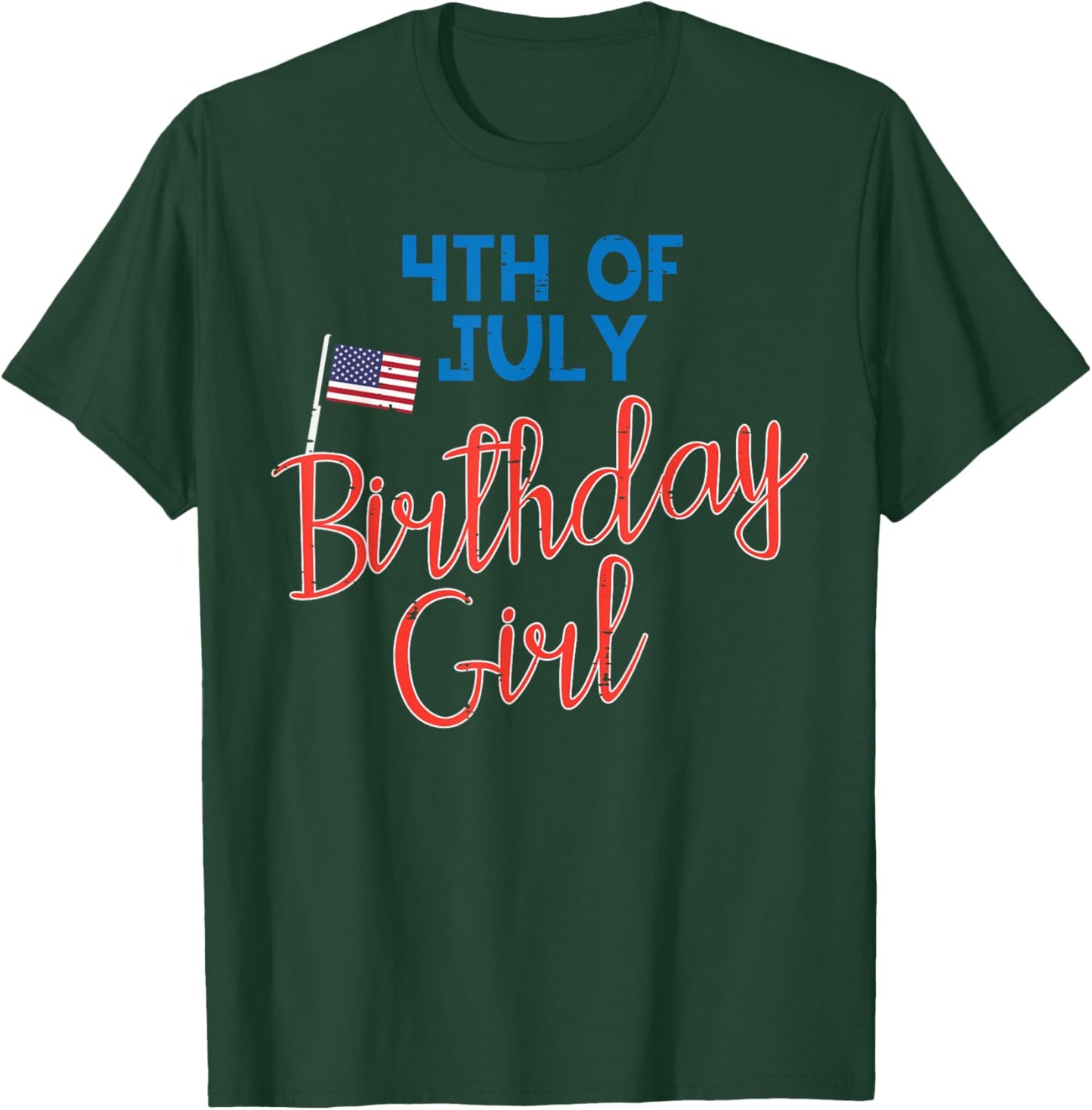 4th Of July Birthday Girl Cute Bday Patriot Women Girls T-Shirt - T-Shirt | Forest